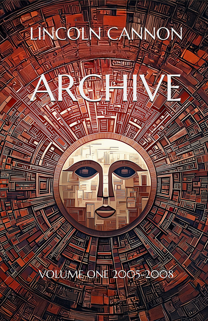 Archive: Volume One 2005-2008